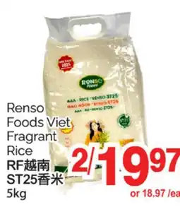 T&T Supermarket RENSO FOODS VIET FRAGRANT RICE, 5kg offer