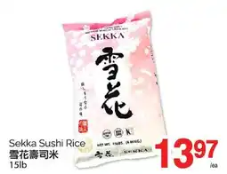 T&T Supermarket SEKKA SUSHI RICE, 15LB offer