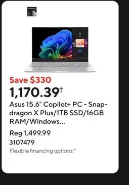 Staples Asus 15.6 Copilot+ PC - Snapdragon X Plus/1TB SSD/16GB RAM/Windows 11 Home offer