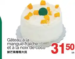 T&T Supermarket GATEAU A LA MANGUE FRAICHE ET A LA NOIX DE COCO offer