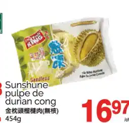 T&T Supermarket SUNSHINE PULPE DE DURIAN CONG, 454G offer