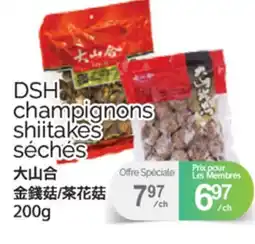 T&T Supermarket DSH CHAMPIGNONS SHIITAKES SÉCHÉS, 200G offer