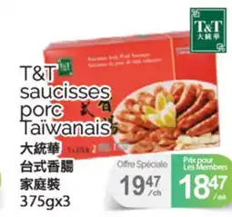 T&T Supermarket T&T SAUCISSES PORC TAIWANAIS, 375GX3 offer