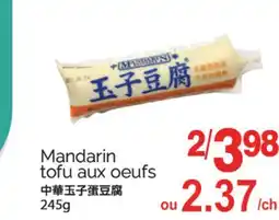 T&T Supermarket MANDARIN TOFU AUX OEUFS 245 g offer