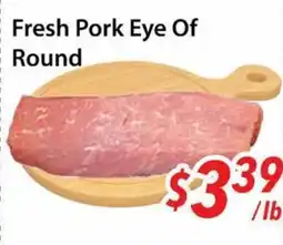 Bestco Food Mart Fresh pork eye of round offer