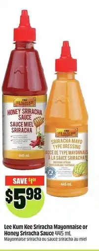 FreshCo Lee kum kee sriracha mayonnaise or honey sriracha sauce offer