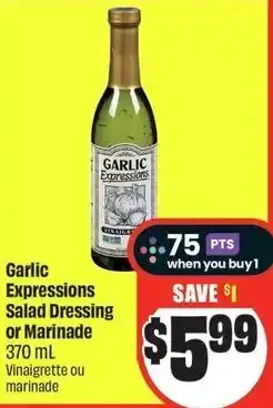 FreshCo Garlic expressions salad dressing or marinade offer