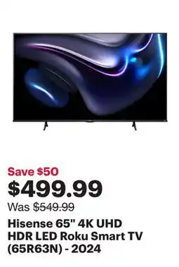 Best Buy Hisense 65 4K UHD HDR LED Roku Smart TV (65R63N) - 2024 offer