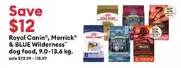 Petsmart Royal Canin , Merrick & BLUE Wilderness dog food offer