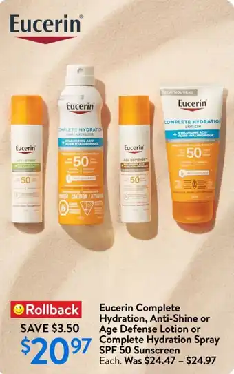 Walmart Eucerin complete hydration, anti-shine or age defense lotion or complete hydration spray SPF 50 sunscreen offer