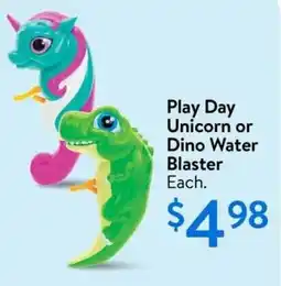 Walmart Play day unicorn or dino water blaster offer
