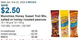 Costco Munchies honey sweet trail mix, salted or honey roasted peanuts offer