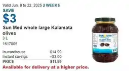 Costco Sun med whole large kalamata olives offer