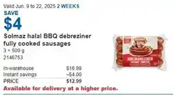 Costco Solmaz halal BBQ debreziner fully cooked sausages offer