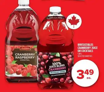 Metro Irresistibles cranberry juice or cocktails offer