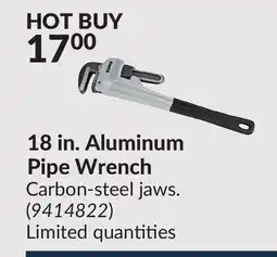 Princess Auto 18 in. Aluminum Pipe Wrench offer