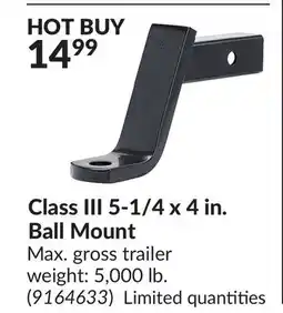 Princess Auto Class III 5-1/4 x in. Ball Mount offer