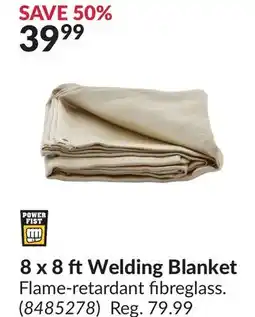 Princess Auto Power Fist 8x8 ft Welding Blanket offer