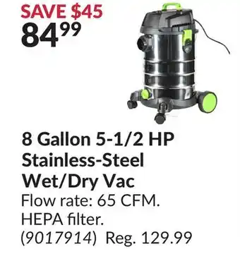 Princess Auto 8 Gallon 5-1/2 HP Stainless Steel Wet/Dry Vac offer