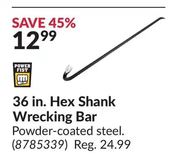 Princess Auto 36 in. Hex Shanks Wrecking Bar offer