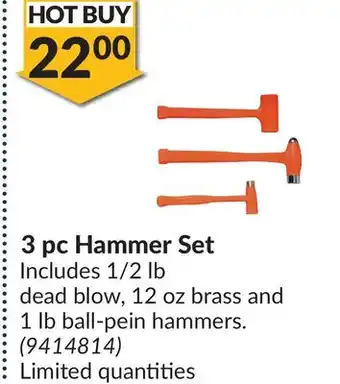 Princess Auto 3pc Hammer Set offer