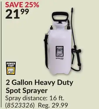Princess Auto Power Fist 2 Gallon Heavy Duty Spot Sprayer offer