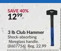 Princess Auto 3 lb Club Hammer offer