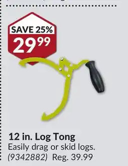 Princess Auto 12 in. Log Tong offer