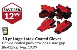 Princess Auto 10 pr Large Latex-Coated Gloves offer