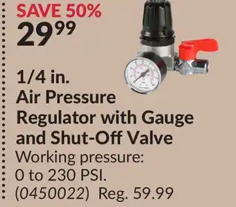 Princess Auto 1/4 in. Air Pressure Regulator with Gauge and Shut-Off Valve offer