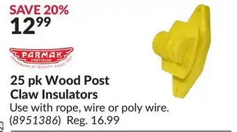 Princess Auto 25 pk Wood Post Claw Insulators offer
