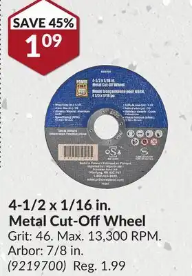 Princess Auto Power Fist 4-1/2 x 1/16 in. Metal Cut-Off Wheel offer