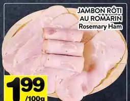 Supermarché PA JAMBON RÔTI AU ROMARIN | Rosemary Ham offer