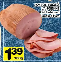Supermarché PA JAMBON FUMÉ À L'ANCIENNE | Old Fashioned Smoked Ham offer