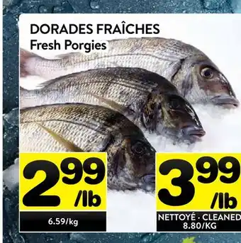 Supermarché PA DORADES FRAÎCHES | Fresh Porgies offer