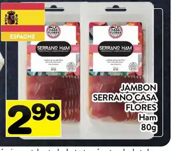 Supermarché PA JAMBON SERRANO CASA FLORES | Ham offer