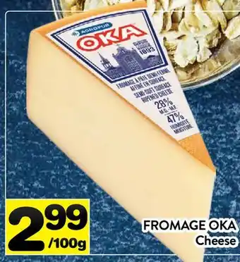 Supermarché PA FROMAGE OKA | Cheese offer