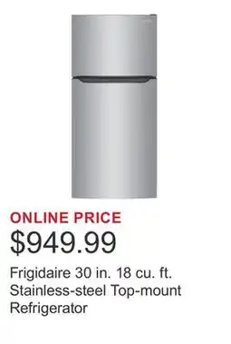 Costco Frigidaire 30 in. 18 cu. ft. Stainless-steel Top-mount Refrigerator offer