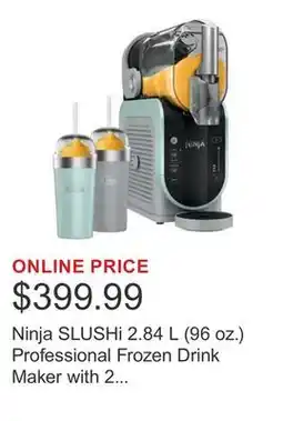 Costco Ninja SLUSHi 2.84 L (96 oz.) Professional Frozen Drink Maker with 2 Insulated Bubble Cups offer