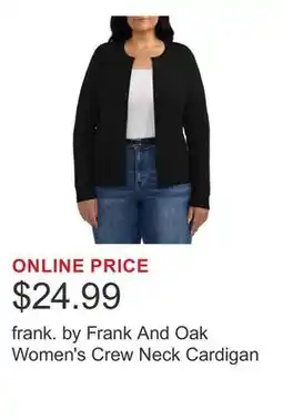 Costco frank. by Frank And Oak Women's Crew Neck Cardigan offer