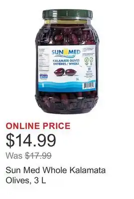 Costco Sun Med Whole Kalamata Olives, 3 L offer