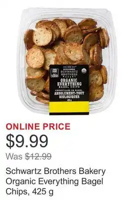 Costco Schwartz Brothers Bakery Organic Everything Bagel Chips, 425 g offer