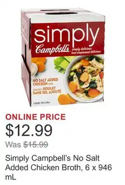 Costco Simply Campbell's No Salt Added Chicken Broth, 6 x 946 mL offer