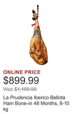 Costco La Prudencia Iberico Bellota Ham Bone-in 48 Months, 8-10 kg offer