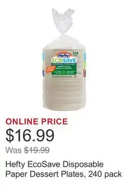 Costco Hefty EcoSave Disposable Paper Dessert Plates, 240 pack offer