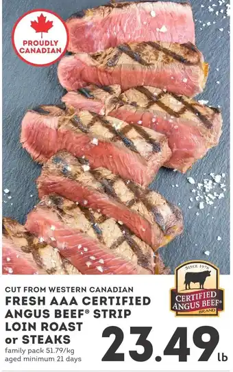 IGA Fresh aaa certified angus beef strip loin roast or steaks offer