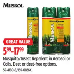 Canadian Tire Muskol Mosquito/Insect Repellent in Aerosol or Coils. Deet or deet-free options offer