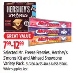 Canadian Tire Selected Mr. Freeze Freezies, Hershey's S'mores Kit and Airhead Snowcone Variety Pack offer