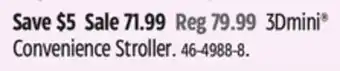 Canadian Tire 3Dmini Convenience Stroller offer