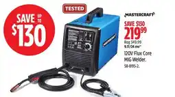 Canadian Tire Mastercraft 120V Flux Core MIG Welder offer